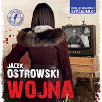 Wojna - Jacek Ostrowski - ebook + audiobook + książka