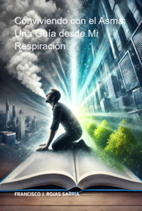 Conviviendo Con El Asma - Francisco J. Rojas Sarria - ebook