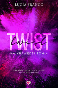 Twist. Na krawędzi. Tom 4 - Lucia Franco - ebook + książka