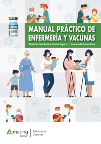 MANUAL PRÁCTICO DE ENFERMERÍA Y VACUNAS - José Antonio Forcada Segarra - ebook
