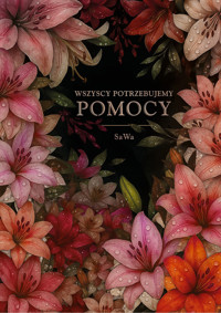 Wszyscy potrzebujemy pomocy - SaWa - ebook