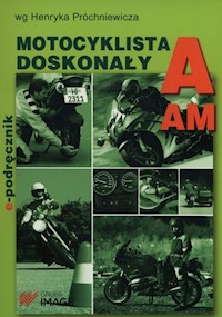 Motocyklista doskonały A E-podręcznik 2018 +CD - Próchniewicz Henryk - książka