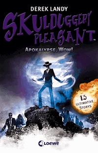 Skulduggery Pleasant - Apokalypse, Wow! - Derek Landy - ebook