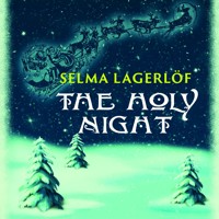 The Holy Night - Lagerlof Selma - audiobook