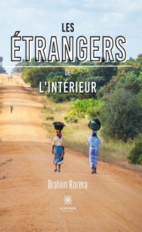 Les étrangers de l’intérieur - Brahim Korera - ebook