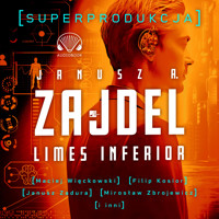 Limes inferior. Superprodukcja - Janusz A. Zajdel - audiobook