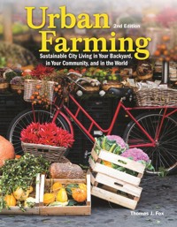 Urban Farming 2nd Ed - Thomas Fox - ebook