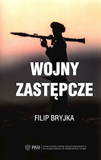 Wojny zastępcze - Bryjka Filip - książka