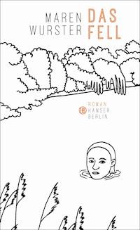 Das Fell - Maren Wurster - ebook