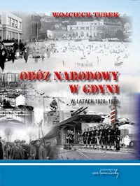 Obóz narodowy w Gdyni w latach 1920-1939 - Turek Wojciech - książka