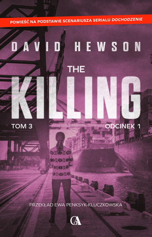 Okładka książki The Killing. Tom 3. Odcinek 2