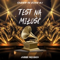 Test na miłość - Joanna Maziarek - ebook + audiobook + książka
