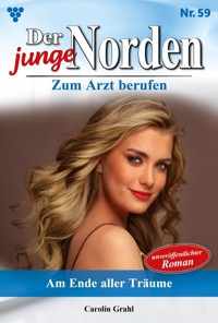 Am Ende aller Träume - Carolin Grahl - ebook