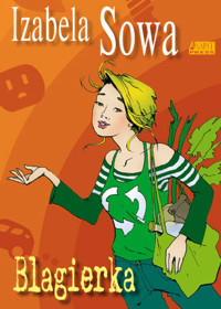 Blagierka - Izabela Sowa - książka