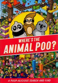 Where's the Animal Poo? A Search and Find - Hunter Alex - książka