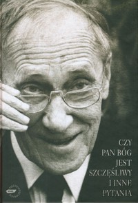 Czy Pan Bóg jest szczęśliwy i inne pytania - Leszek Kołakowski - ebook