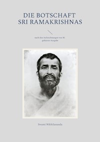 Die Botschaft Sri Ramakrishnas - Swami Nikhilananda - ebook