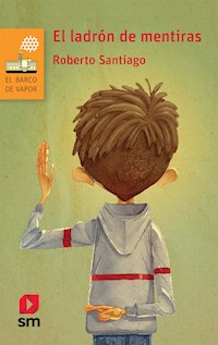 El ladrón de mentiras - Roberto Santiago - ebook