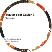 Kaviar oder Caviar ? - Erich Konietzke - ebook
