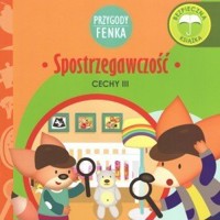 Spostrzegawczość Przygody Fenka - zbiorowa praca - książka