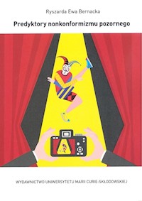 Predykatory nonkonformizmu pozornego - Bernacka Ryszarda Ewa - książka