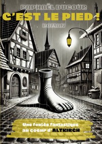 C'est le pied ! - Raphael Dugour - ebook