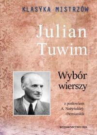Wybór wierszy. Klasyka Mistrzów - Julian Tuwim - książka
