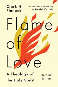 Flame of Love - Clark H. Pinnock - ebook