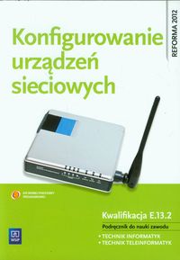 Konfigurowanie urządzeń sieciowych - Pytel Krzysztof, Osetek Sylwia - książka