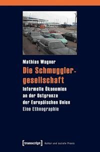 Die Schmugglergesellschaft - Mathias Wagner - ebook