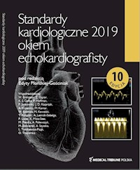 Standardy Kardiologiczne Okiem Echokardiografisty 2019 - Płońska-Gościniak Edyta - książka