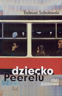 Dziecko Peerelu - Tadeusz Sobolewski - książka
