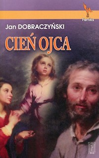 Cień Ojca - Dobraczyński Jan - książka