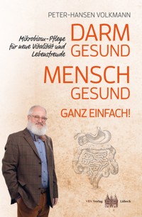 Darm gesund - Mensch gesund. Ganz einfach! - Peter-Hansen Volkmann - ebook