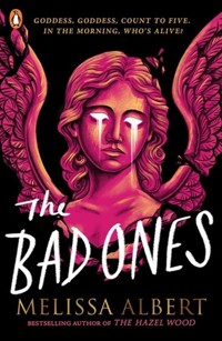 The Bad Ones - Melissa Albert - książka