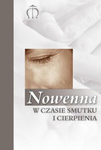 Nowenna w czasie smutku i cierpienia - Pindur Gabriela - książka