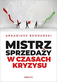 Mistrz sprzedaży w czasach kryzysu - Arkadiusz Bednarski - audiobook + książka