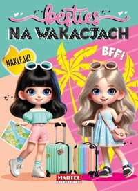 Besties Na wakacjach z naklejkami -  - książka