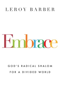 Embrace - Leroy Barber - ebook