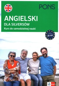Angielski dla Silversów A1-A2 - Cohen Suzanne, Grabenkamp-Frayne Paulene, Kirstein Robert - książka