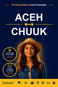 The Language Guide for Travelers - Acehnese to Chuukese - YouGuide - ebook