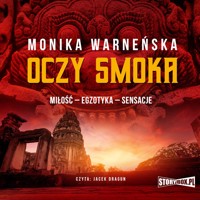 Oczy smoka - Monika Warneńska - audiobook