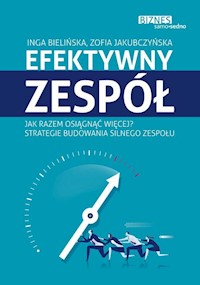 Efektywny zespół - Bielińska Inga, Jakubczyńska Zofia - książka