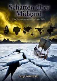 Schatten über Midgard - Sepp Grünwald - ebook