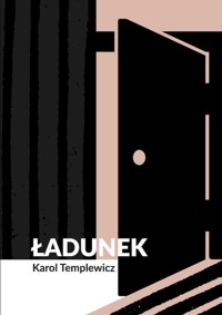 Ładunek - Karol Templewicz - ebook + książka