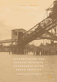 Peacebuilding and Natural Resource Governance After Armed Conflict - Michael D. Beevers - ebook