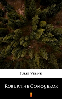 Robur the Conqueror - Jules Verne - ebook