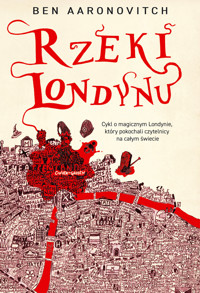 Rzeki Londynu. Cykl Peter Grant. Tom 1 - Ben Aaronovitch - ebook + audiobook + książka