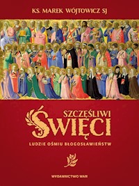 Szczęśliwi święci - Marek Wójtowicz SJ - ebook