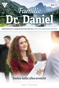 Saskia hatte alles erreicht - Marie Francoise - ebook